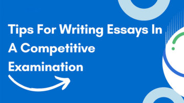 Tips For Writing Essays In A Competitive Examination